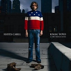 az_14326_KMAG YOYO (& other American stories)_Hayes Carll jan21