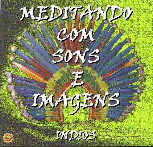 [cd meditando sons e imagens indios[4].jpg]