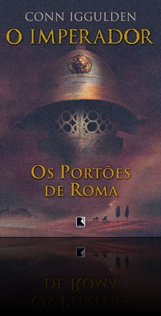 conn iggulden - port&otilde;es de roma