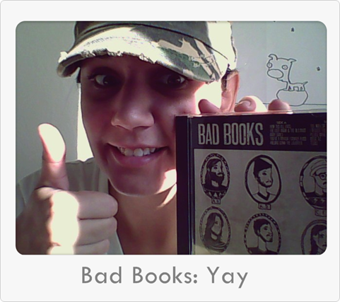 [Bad Books Yay[4].png]