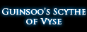 Guinsoos Scythe of Vyse