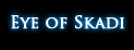 Eye of Skadi Eye of Skadi