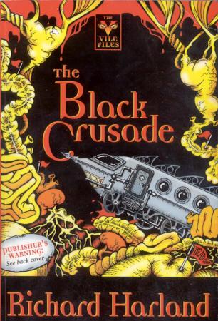 The Black Crusade, by Richard Harland