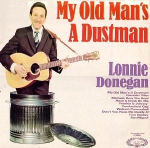 [lonnie_donegan-my_old_mans_a_dustman_a[3].jpg]