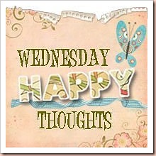 wednesday happy thoughts