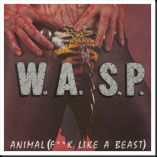 W_A_S_P__-_Animal_(Fuck_Like_A_Beast)_(EP)_(Front)