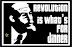 Vladimir Ilyich Lenin - Revolution is what's for dinner.