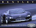 Bentley - For when your penis is just too small.