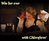 Win her over - With Chloroform...