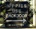 No exceptions - Hippies use backdoor.