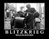 Blitzkrieg - When you only stop for kittens.