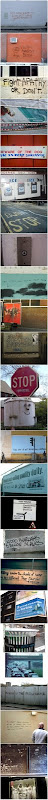 Best graffiti - Beware of dog (he is very sarcastic).