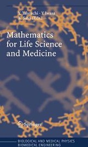 Textbooks-Online-Biomedical-Engineering-44-Mathematics for Life Sciences and Medicine - Takeuchi Iwasa and Sato Textbooks-Online-Biomedical-Engineering-44-Mathematics for Life Sciences and Medicine - Takeuchi Iwasa and Sato