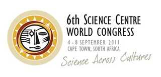 The Sixth Science Centre World Congress: Science Across Cultures