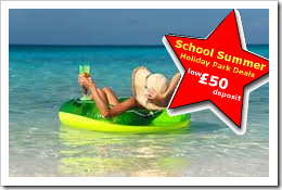 School Holiday Summer Holiday Park Deals