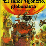 VAL DE HELECHOS El se&ntilde;or Tejoncito globonauta y Ladrones en Val de helechos