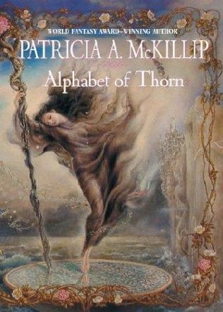 [McKillip, Patricia A. - Alphabet of Thorn[2].jpg]