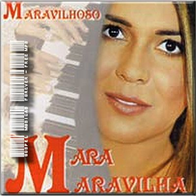 Mara Maravilha - Maravilhoso - 2000