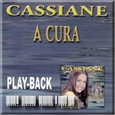 Cassiane - A Cura - Playback - 2007