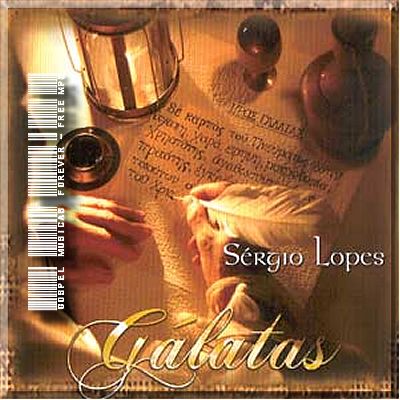 Sérgio Lopes - Gálatas - 2003