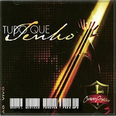 Coração Profético - Tudo Que Tenho - 2008