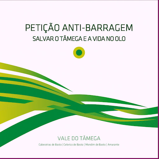 Petição Anti-Barragem- Salvar a vida no Tâmega e no Olo