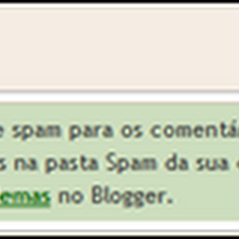 Como funciona o anti-spam do Blogger