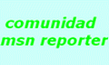 La mafia de Msn Reporter