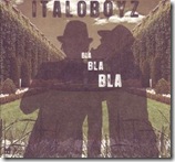 Italoboyz - Bla Bla Bla [CD ALBUM] ( Tech House )