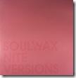 SOULWAX - Nite Versions