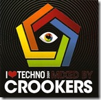 Crookers - I ♥ Techno 2009
