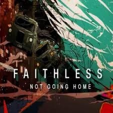 [Faithless - Not Going Home.jpg]