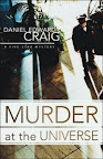 Murder at the Universe