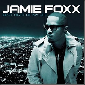 Jamie-Foxx-Best-Night-of-MyLife