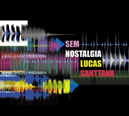 [lucas_santtana_capacd_sem_nostalgia_web[3].jpg]