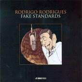 [2007rodrigorodriguesfakestandards[5].jpg]