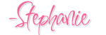 Stephanie Stephanie