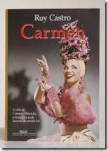 Carmen: uma biografia Carmen: uma biografia