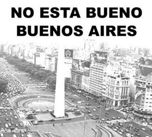 No está bueno Buenos Aires