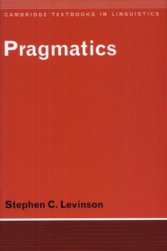 [Stephen Levinson - Pragmatics[1].jpg]