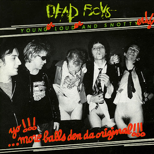 the dead boys- younger, louder and snottyer