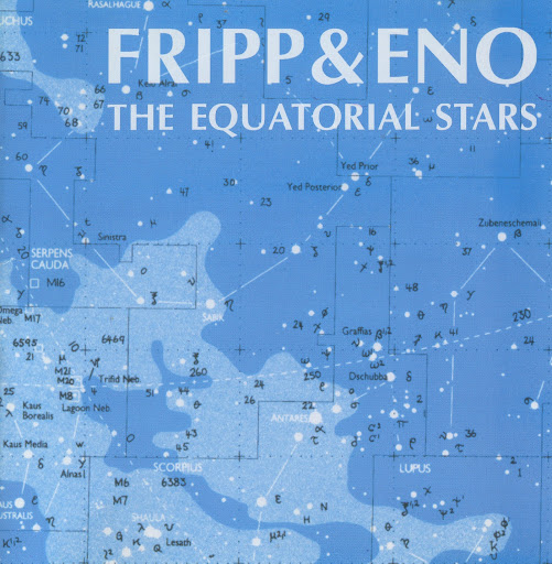 fripp & eno- the equatorial stars