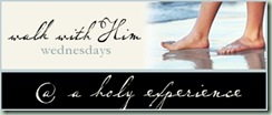 walkwithhimwednesdays2-1 walkwithhimwednesdays2-1