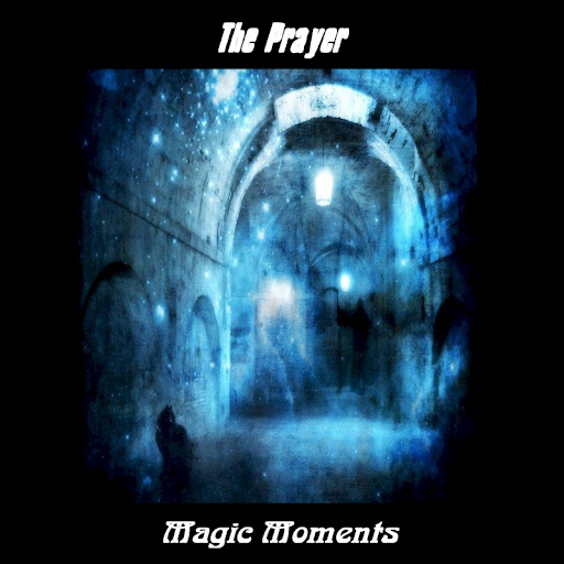 The Prayer-Magic Moments