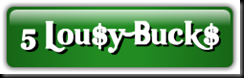 5lousybucks