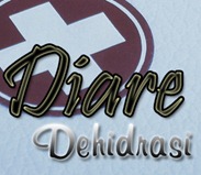 Diare Dehidrasi Diare Dehidrasi