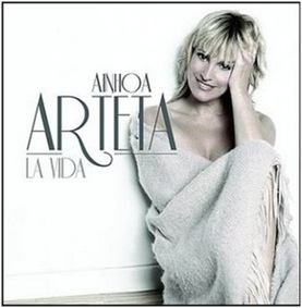Ainhoa Arteta - La Vida (2008)