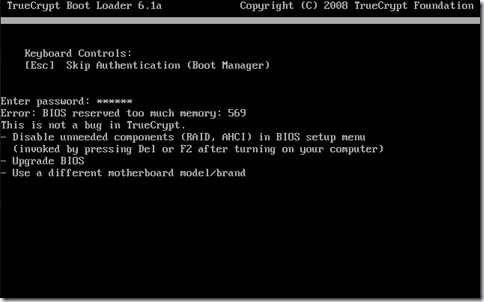 Note that TrueCrypt could not boot the system and gave the following error:
