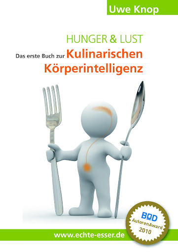 Mit seinem Ratgeber „Hunger & Lust – Das erste Buch zu Kulinarischen Körperintelligenz“ hat der Frankfurter Ernährungswissenschaftler Uwe Knop den BoD AutorenAward 2010 gewonnen. (c) Books on Demand GmbH