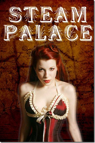 [Steam Palace Cover Art 2[6][1][3].png]